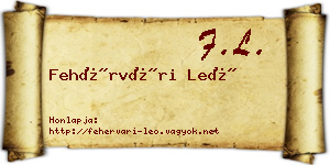 Fehérvári Leó névjegykártya